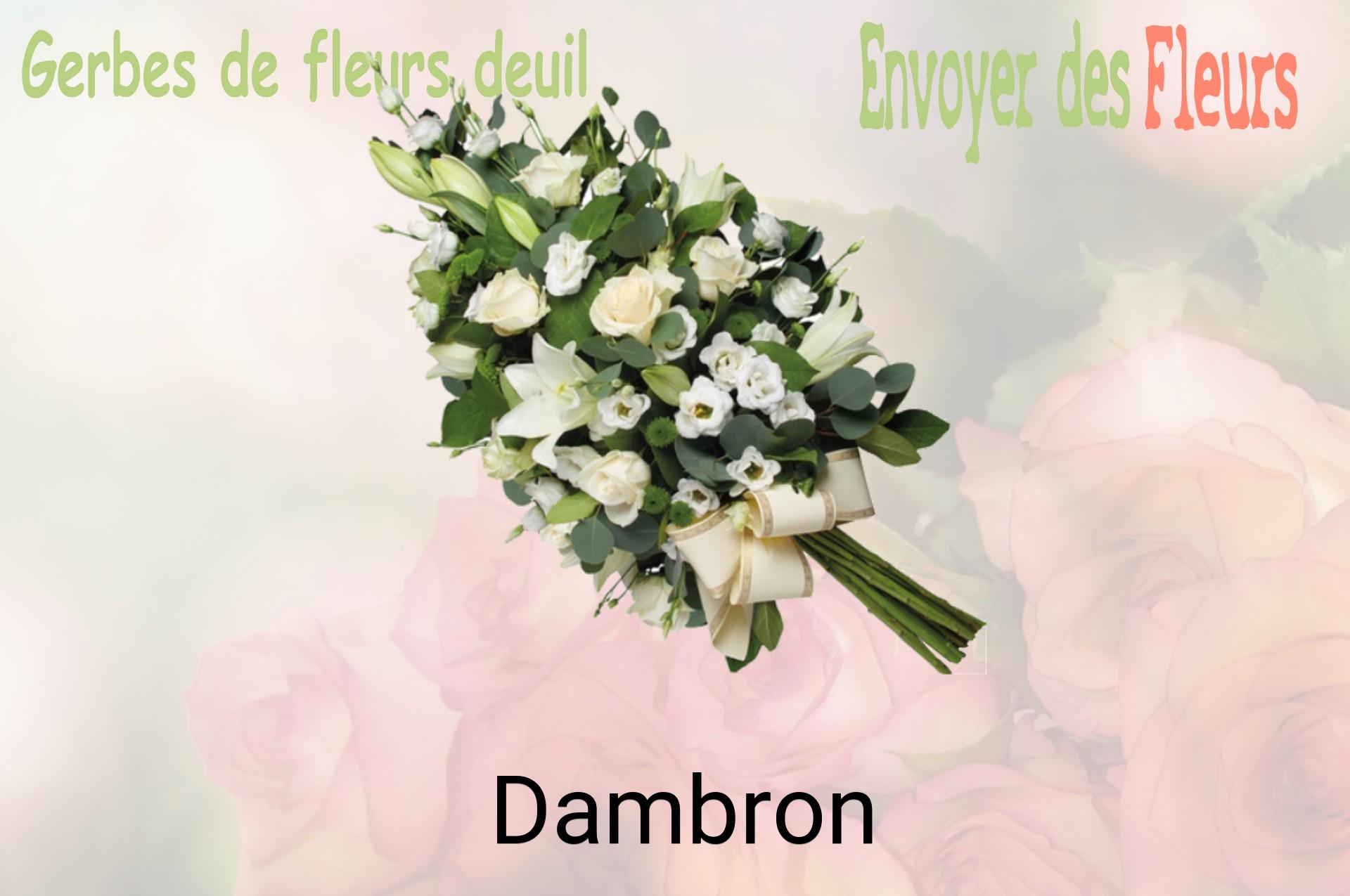 Gerbe de fleurs de deuil livrée à Dambron